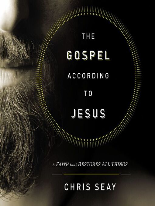 Title details for The Gospel According to Jesus by Chris Seay - Available